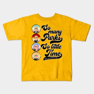 So Many Parks, So Little Time Kids T-Shirt